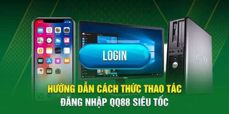 Hướng dẫn hội viên cách đăng nhập QQ88 chi tiết