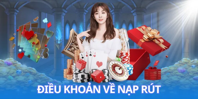 Điều khoản và điều kiện xoay quanh quá trình nạp rút tiền cược tại QQ88